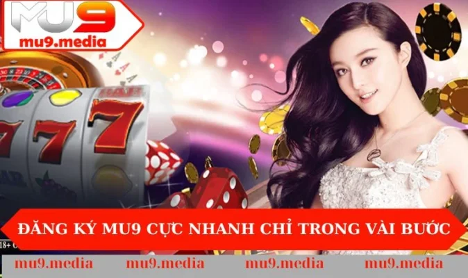 đăng ký MU9