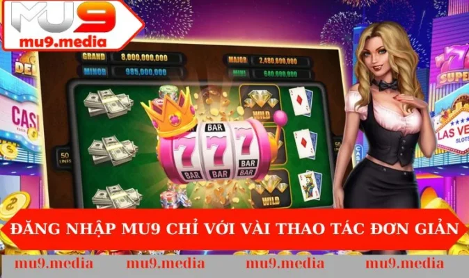 đăng nhập MU9